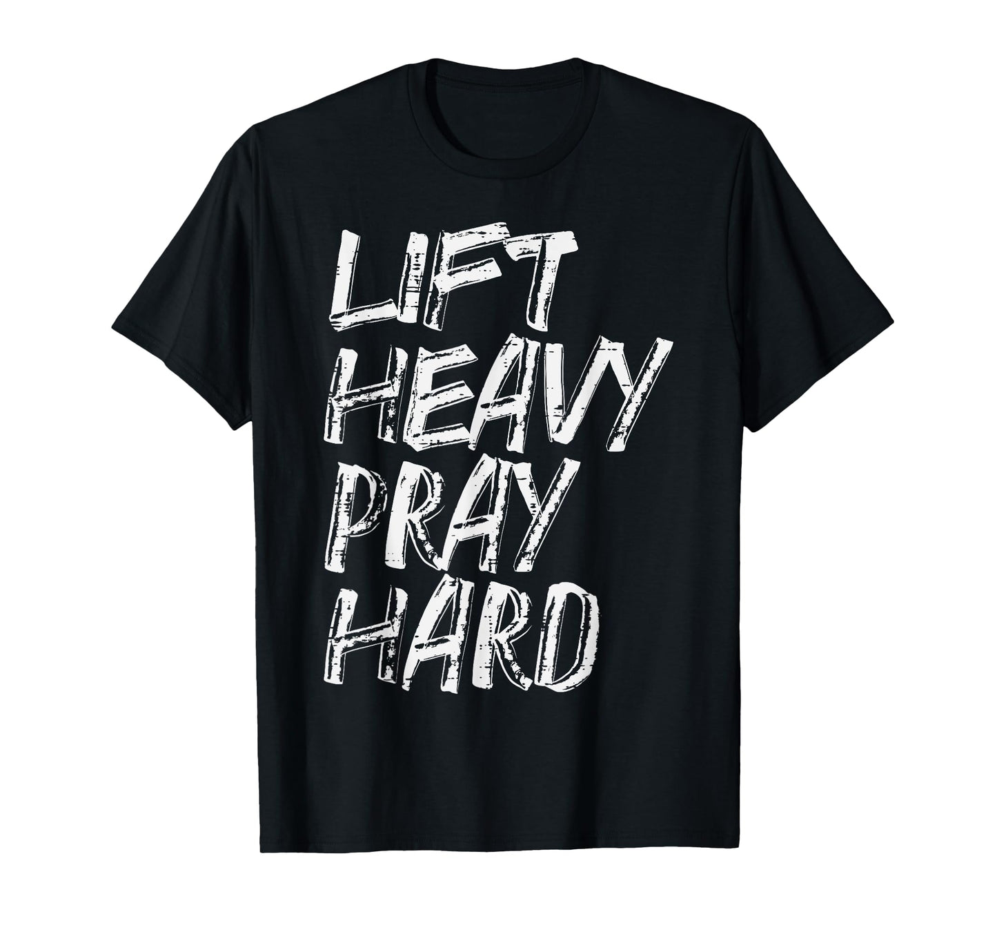 Gym Christian Lift Heavy Pray Hard Exercise Women Men Kids T-Shirt