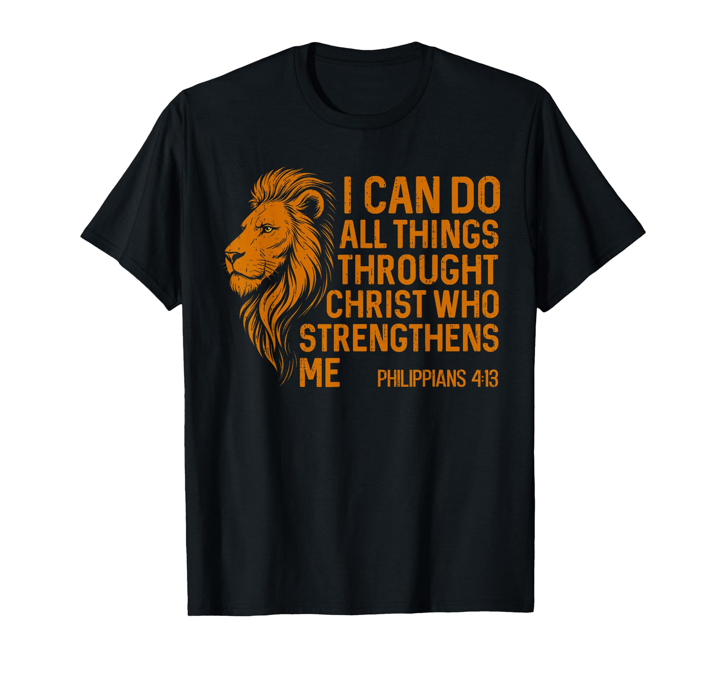 Philippians Lion Strengthens Christian Bible Verse Faith T-Shirt