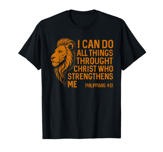 Philippians Lion Strengthens Christian Bible Verse Faith T-Shirt