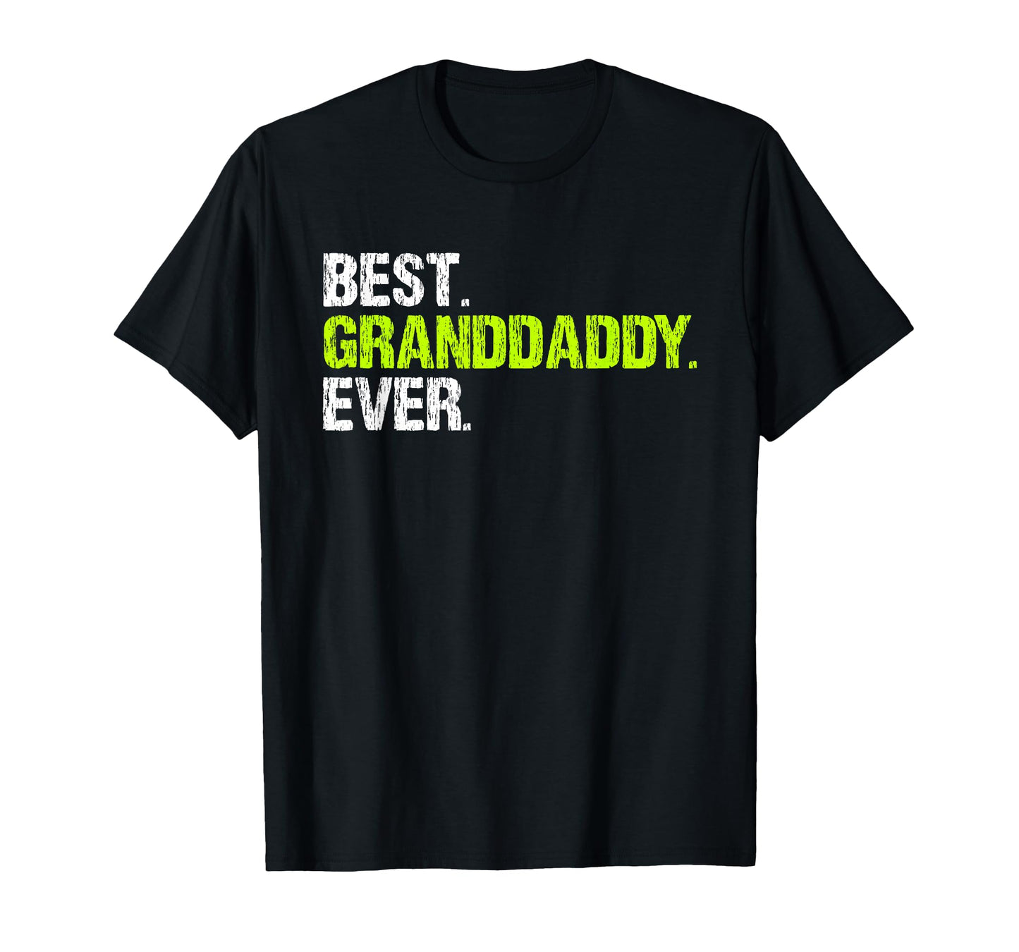 Family Cool Funny Best Granddaddy Ever Grandpa T-Shirt