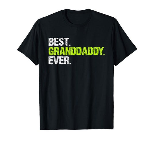 Family Cool Funny Best Granddaddy Ever Grandpa T-Shirt