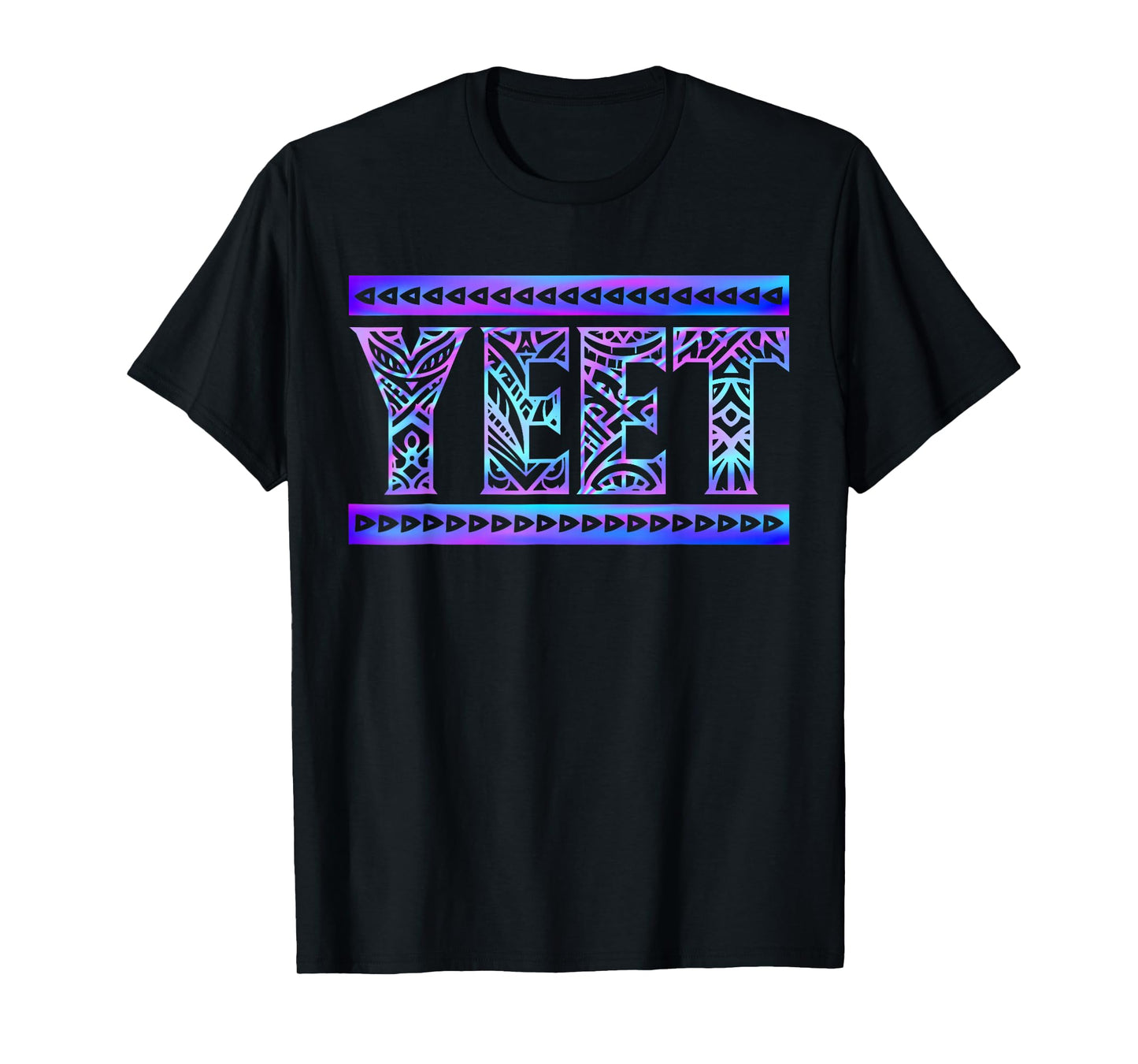 Yeet Tribal Art Funny Quote for Men Boys Kids Women Youth T-Shirt