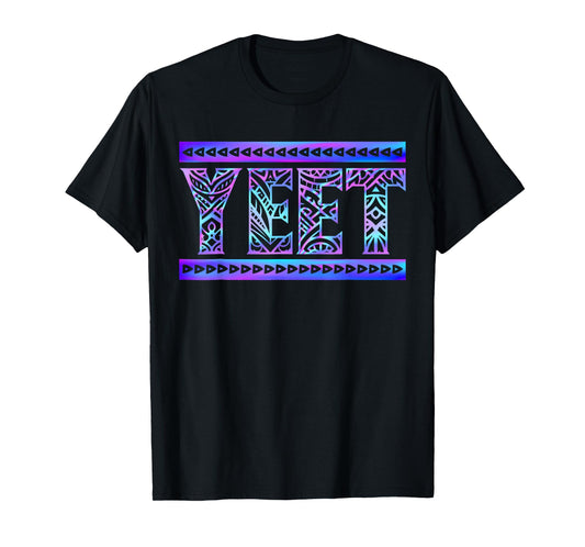 Yeet Tribal Art Funny Quote for Men Boys Kids Women Youth T-Shirt