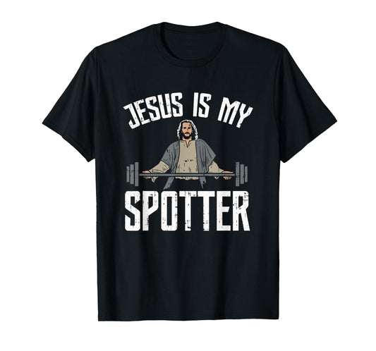 Jesus Shirts I Jesus Is My Spotter T-Shirt