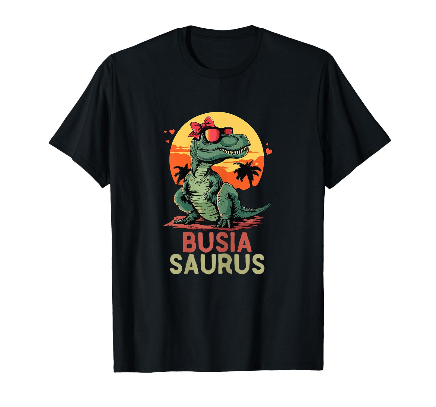BusiaSaurus Dino Dinosaur Busia-Saurus T-Rex Funny Trex T-Shirt