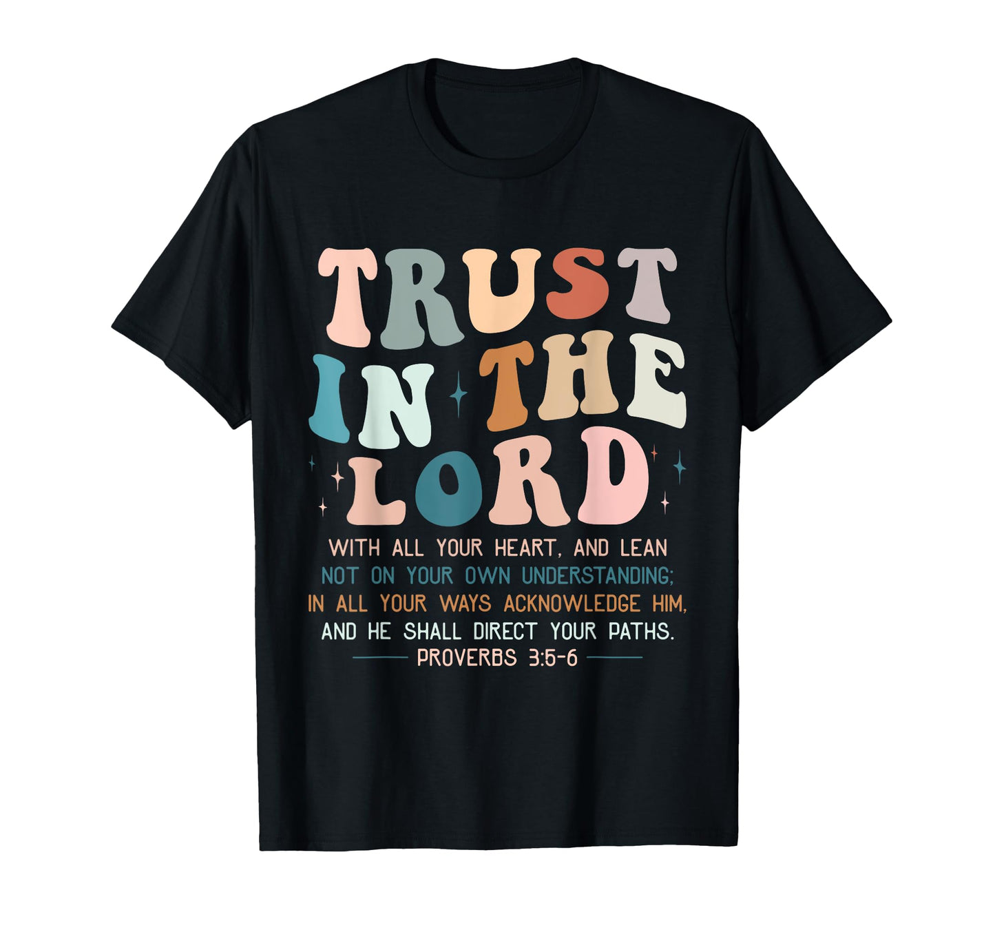 Trust In The Lord Christian Religious Faith Jesus T-Shirt