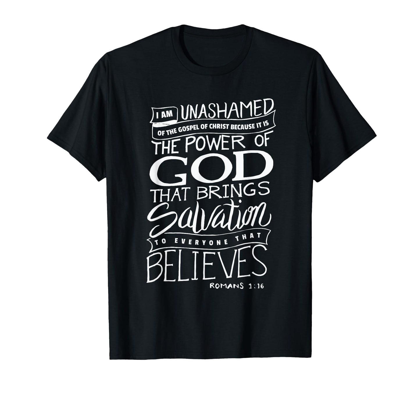 I am Unashamed of the Gospel - Bible Verse Christian Faith T-Shirt