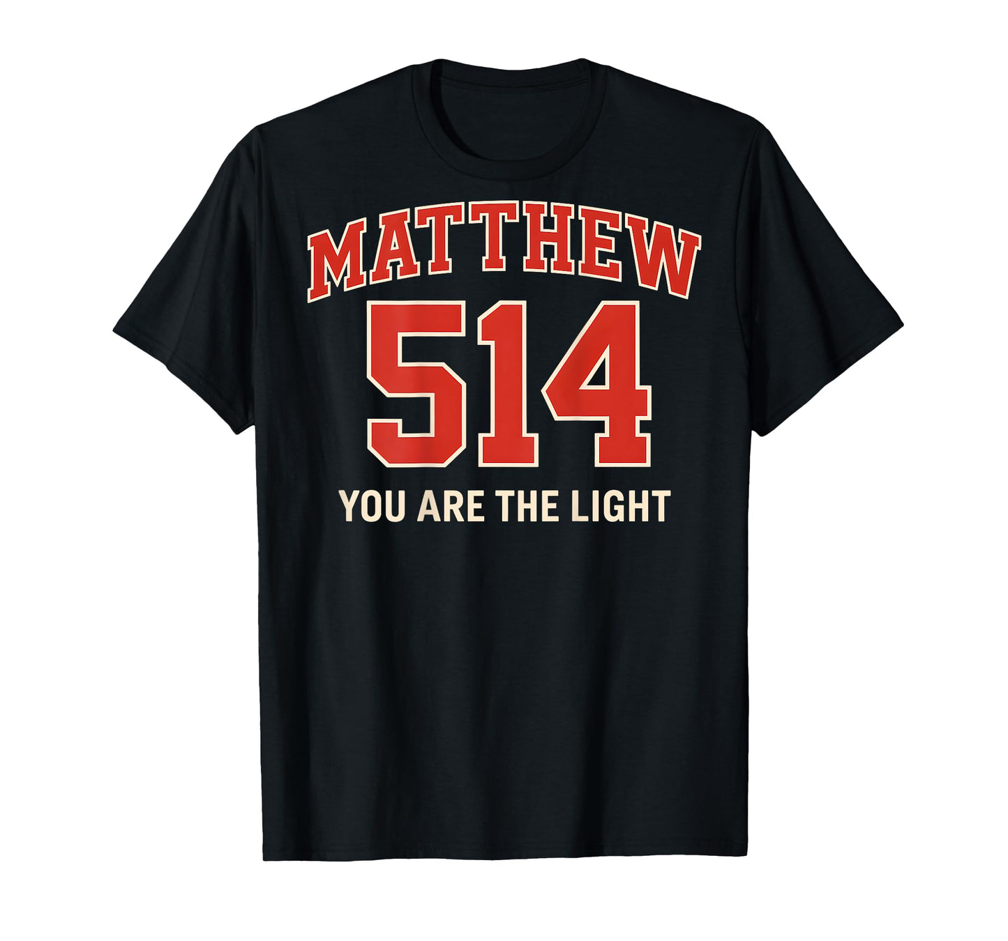 (ON BACK) Matthew 5 14 Christian Bible Verse Faith Based T-Shirt