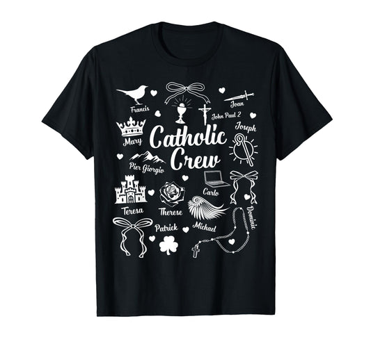 Catholic Crew Religious Catholic Faith Pray for Us T-Shirt