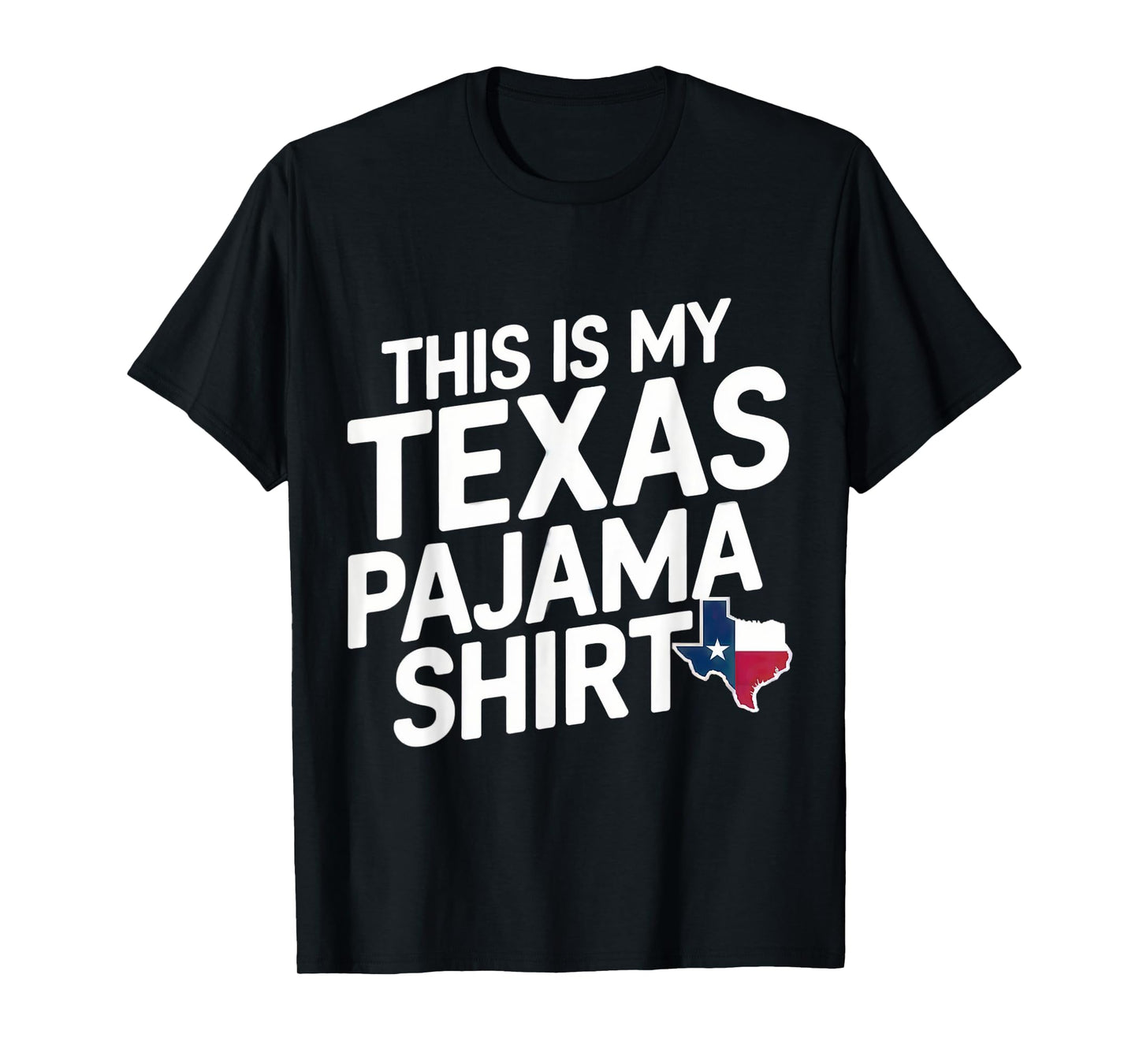 This is My Texas Pajama Shirt Lone Star State Shirt T-Shirt