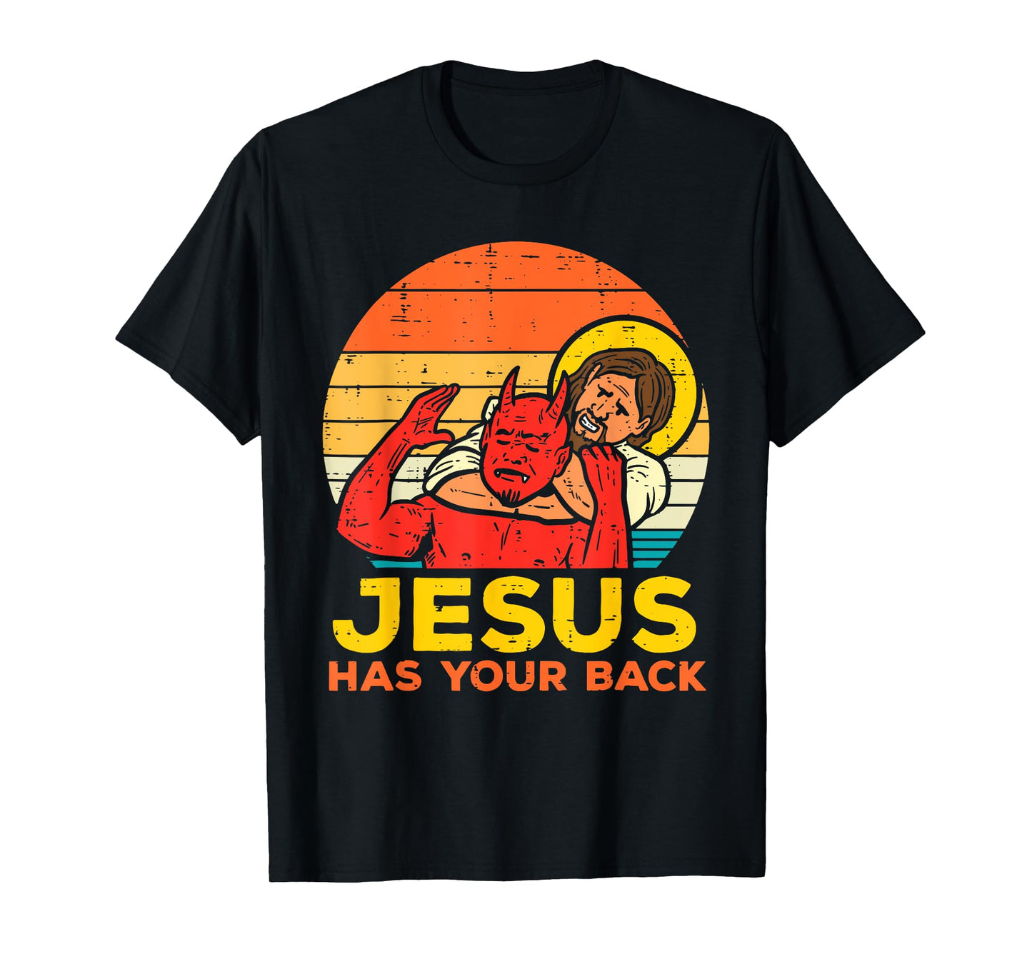 Jesus Has Your Back - Retro Sunset Jesus Wrestling Devil T-Shirt