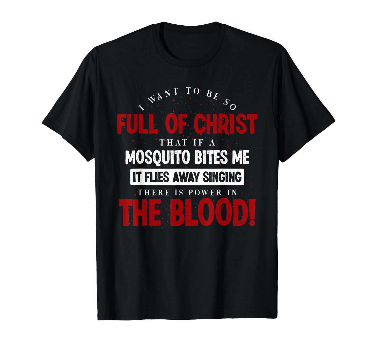 Holy Bible There Is Power In The Blood Prayer T-Shirt