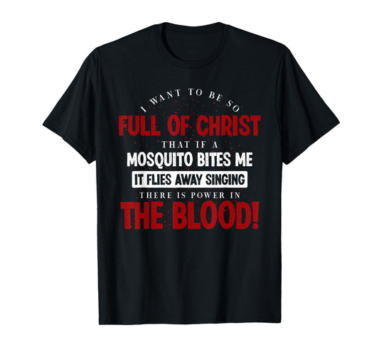 Holy Bible There Is Power In The Blood Prayer T-Shirt