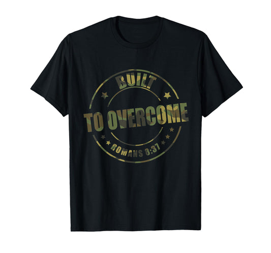 Built to Overcome Camo Gym Workout Christian Faith Scripture T-Shirt