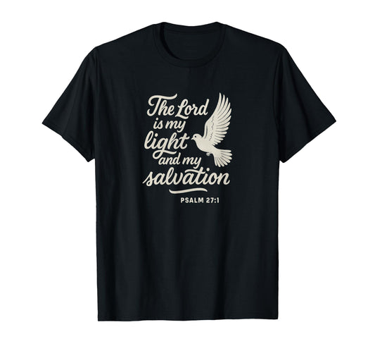 Psalm 27:1 Christian Themed Bible Verse Design T-Shirt