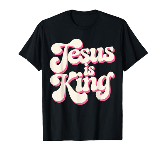 Toddler Jesus Is King Pink White Teen Girl Christian God Mom T-Shirt