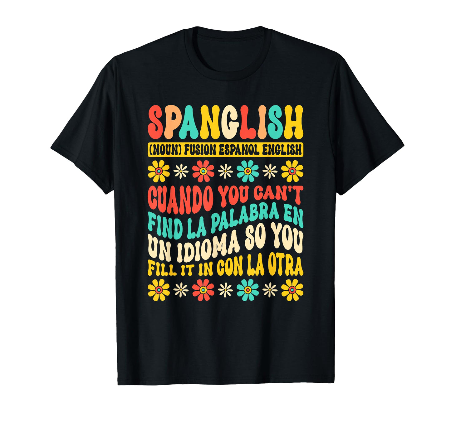 Spanglish Mexico Mexican Spanish Teacher T-Shirt