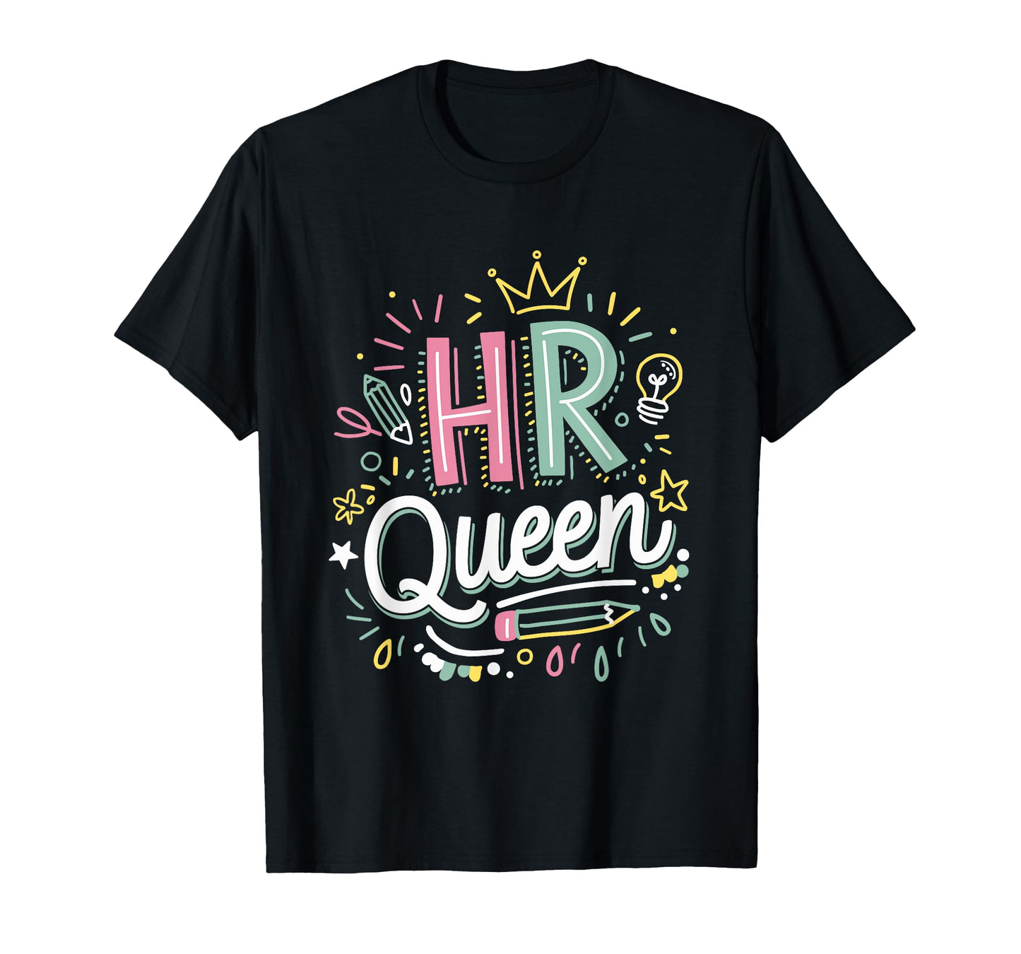 HR Queen for Human Resources Team T-Shirt
