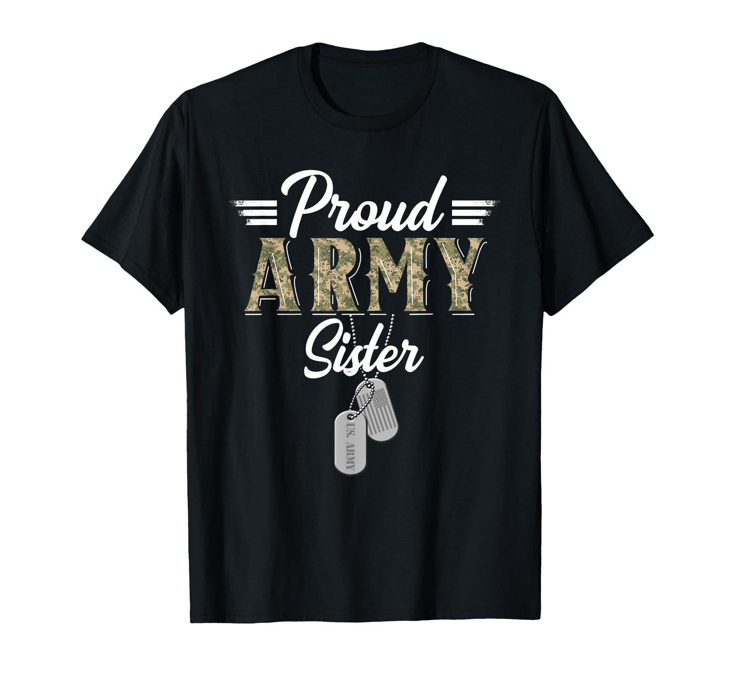 Proud Army Sister Military Sister with Dog Tag US Flag T-Shirt