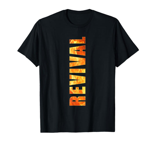 Christian Faith Revival Fire – Born-Again Church Graphic T-Shirt