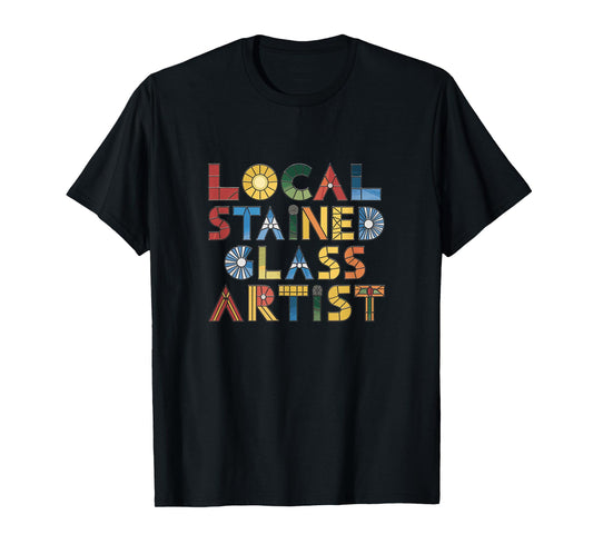 Funny Stained Glass Quote T-Shirt
