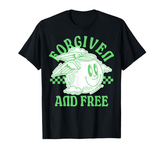 Forgiven and Free - Christian Bible Verse Faith T-Shirt