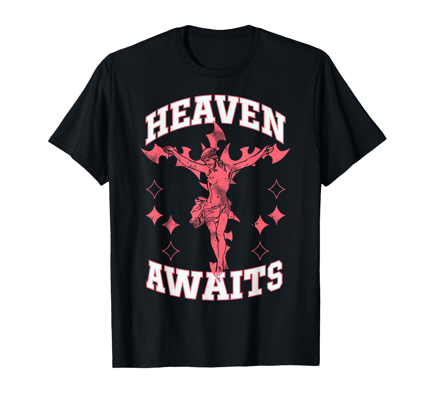 Heaven Awaits - Christian Bible Verse Faith T-Shirt