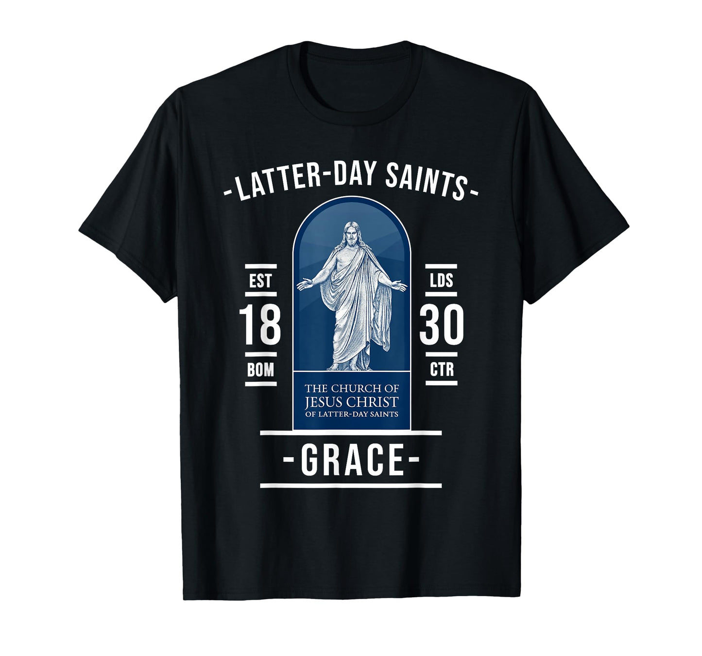 Latter-Day Saints Grace – Through Jesus and Scripture T-Shirt