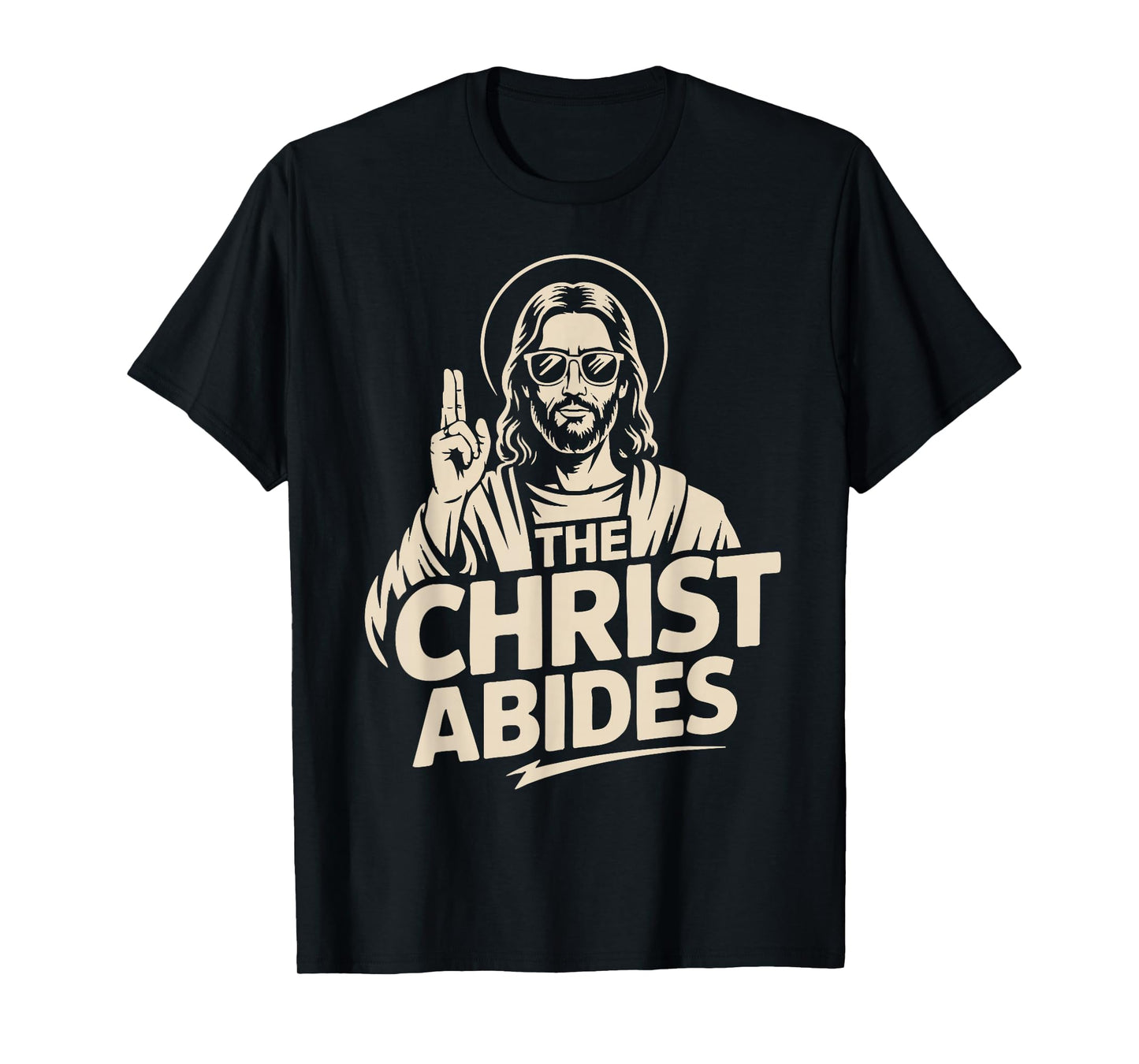 The Christ Abides T-Shirt