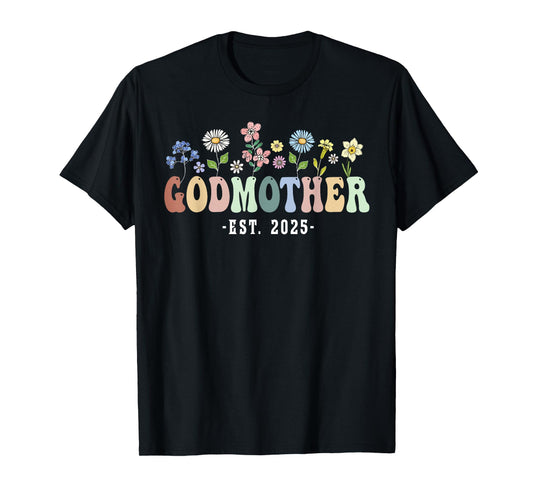 Godmother 2025 Godmother Gifts Wildflower Floral Design T-Shirt