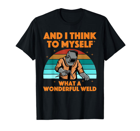 Best Welding Art For Men Women MIG/TIG Welding Metal Welder T-Shirt