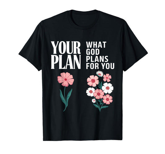 God Plans For You Gospel Christian Pray Faith Bible Verse T-Shirt