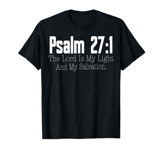 Psalm 27:1 Scripture Christian Faith T-Shirt
