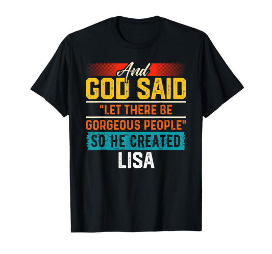 And God Said So He Created LISA T-Shirt Name Funny LISA T-Shirt