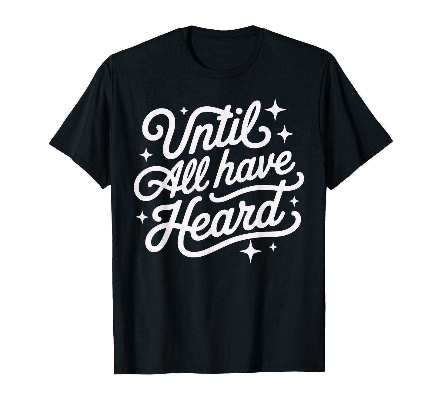 Until All Have Heard Christian Evangelism Jesus Christ T-Shirt