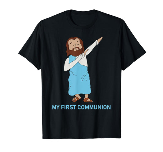 My First Communion Dabbing Jesus Religious Catholic Funny T-Shirt