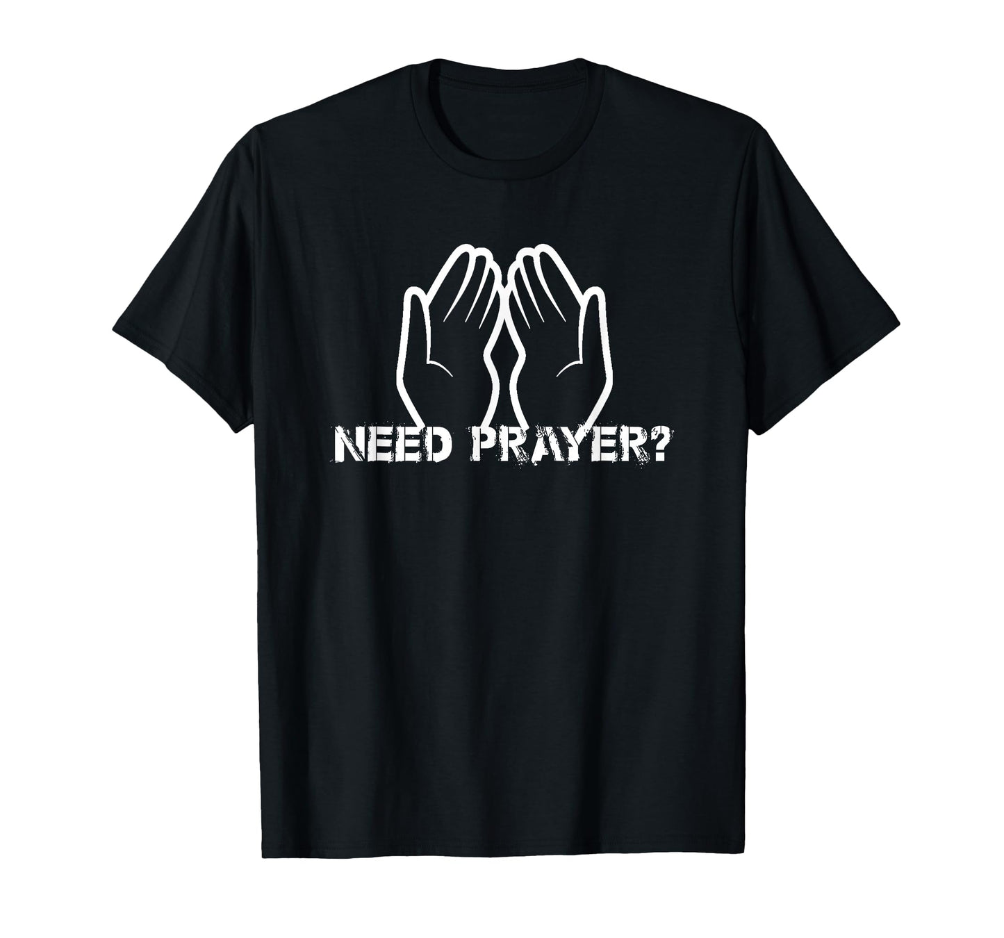 Vintage Need Prayer Jesus Christian Prayer for Men and Women T-Shirt
