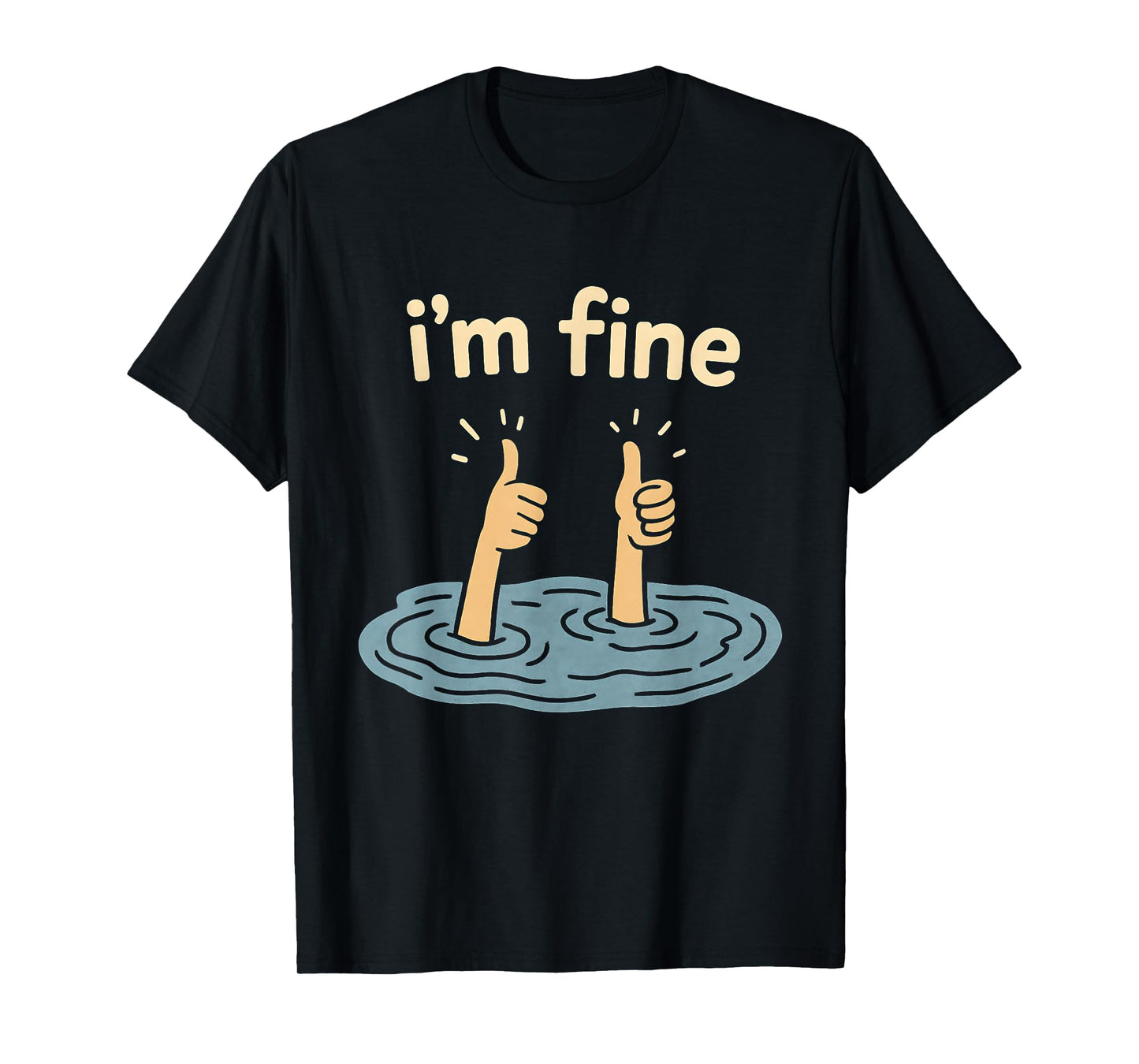 Two Thumbs Up I'm Fine Funny Sarcastic Meme Introvert Humor T-Shirt