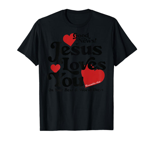 Christian Jesus Loves You Christian Religious Jesus T-Shirt