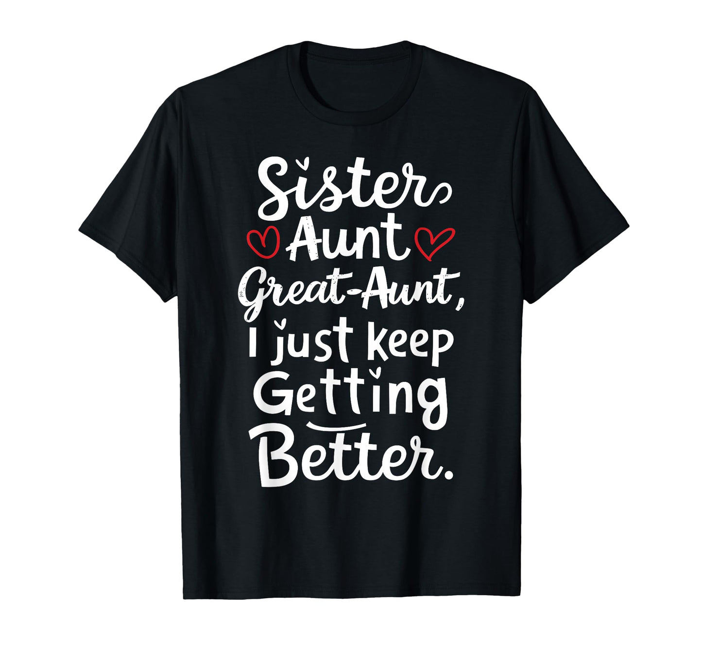 Mother's Day from Grandkids Sister Aunt Great Aunt T-Shirt