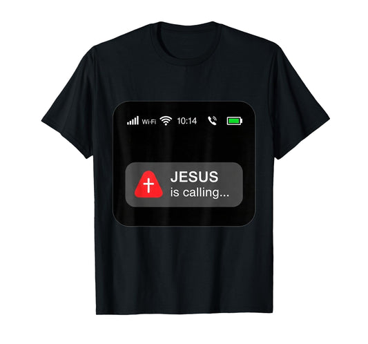 Funny Jesus is Calling Christian Humor Graphic T-Shirt