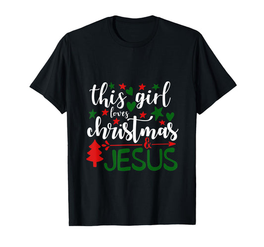 This Girls Loves Christmas and Jesus - Christian T-Shirt