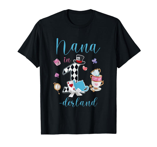 Nana In Onederland 1st Birthday Girl Family Tea Party T-Shirt