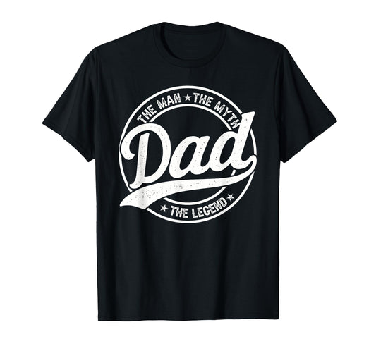 Dad The Man The Myth The Legend Men Papa Funny Father's Day T-Shirt