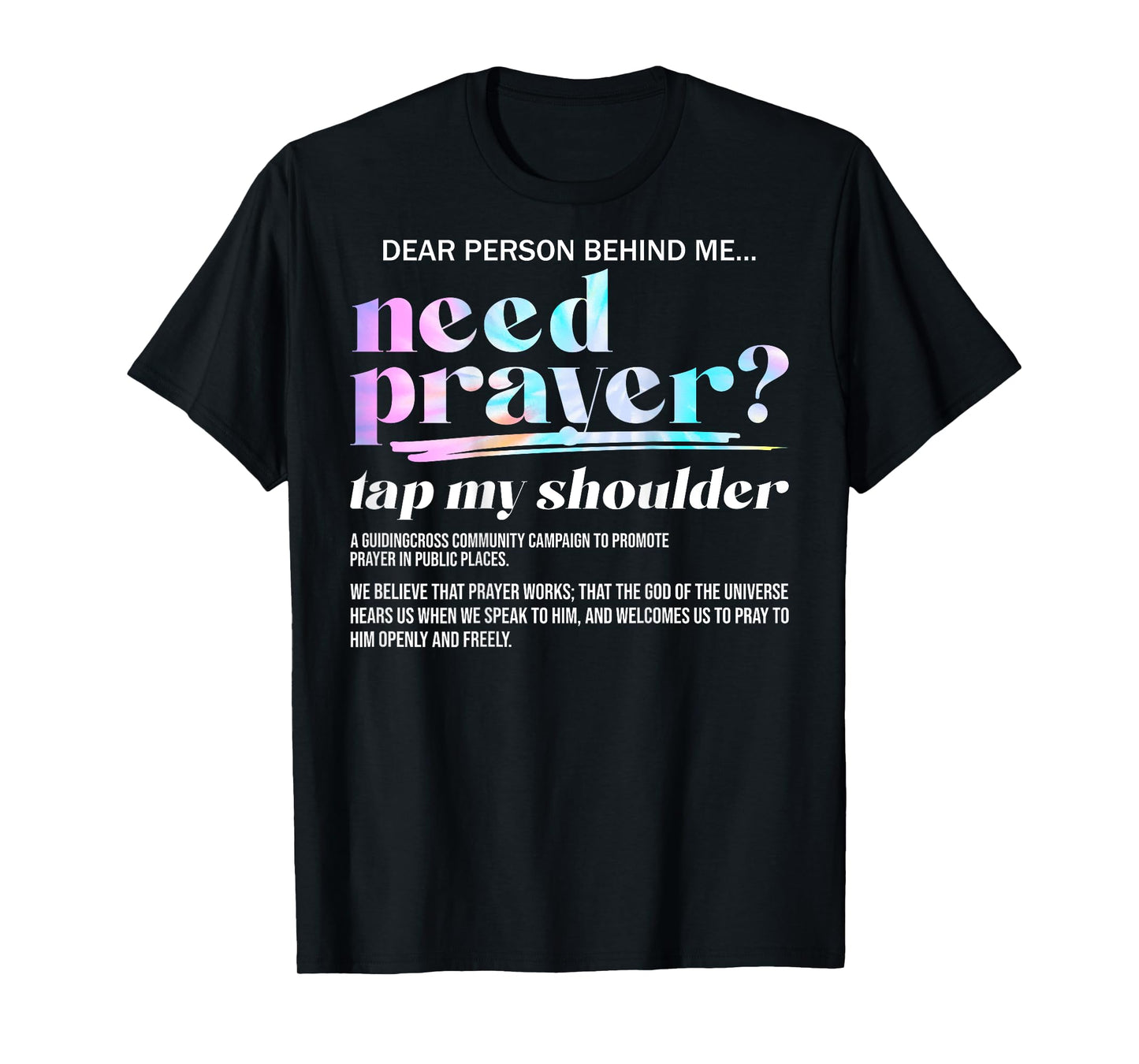 Need Prayer Tap My Shoulder Christian Men Women (On Back) T-Shirt