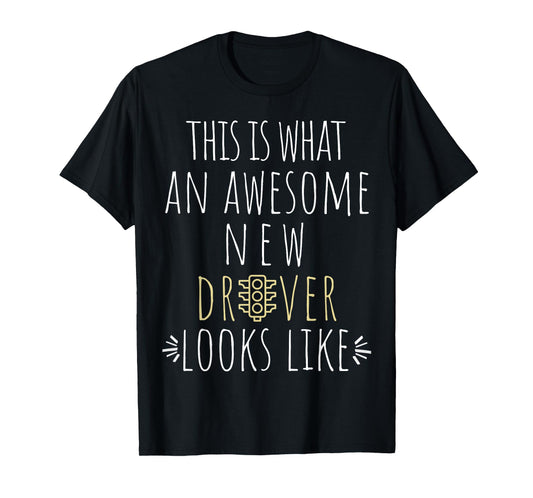 New Drivers License Passed Road Test Funny Quote Driving T-Shirt