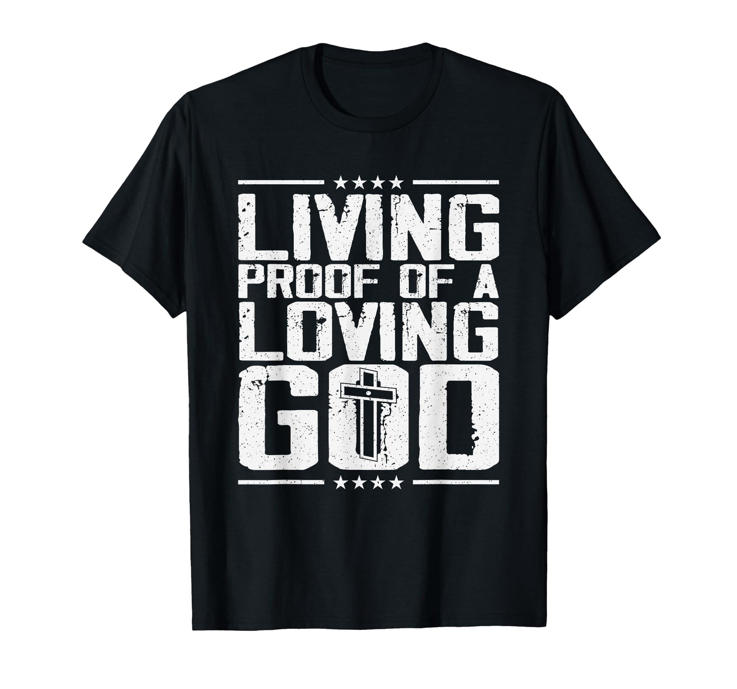 Living Proof of A Living God T-Shirt