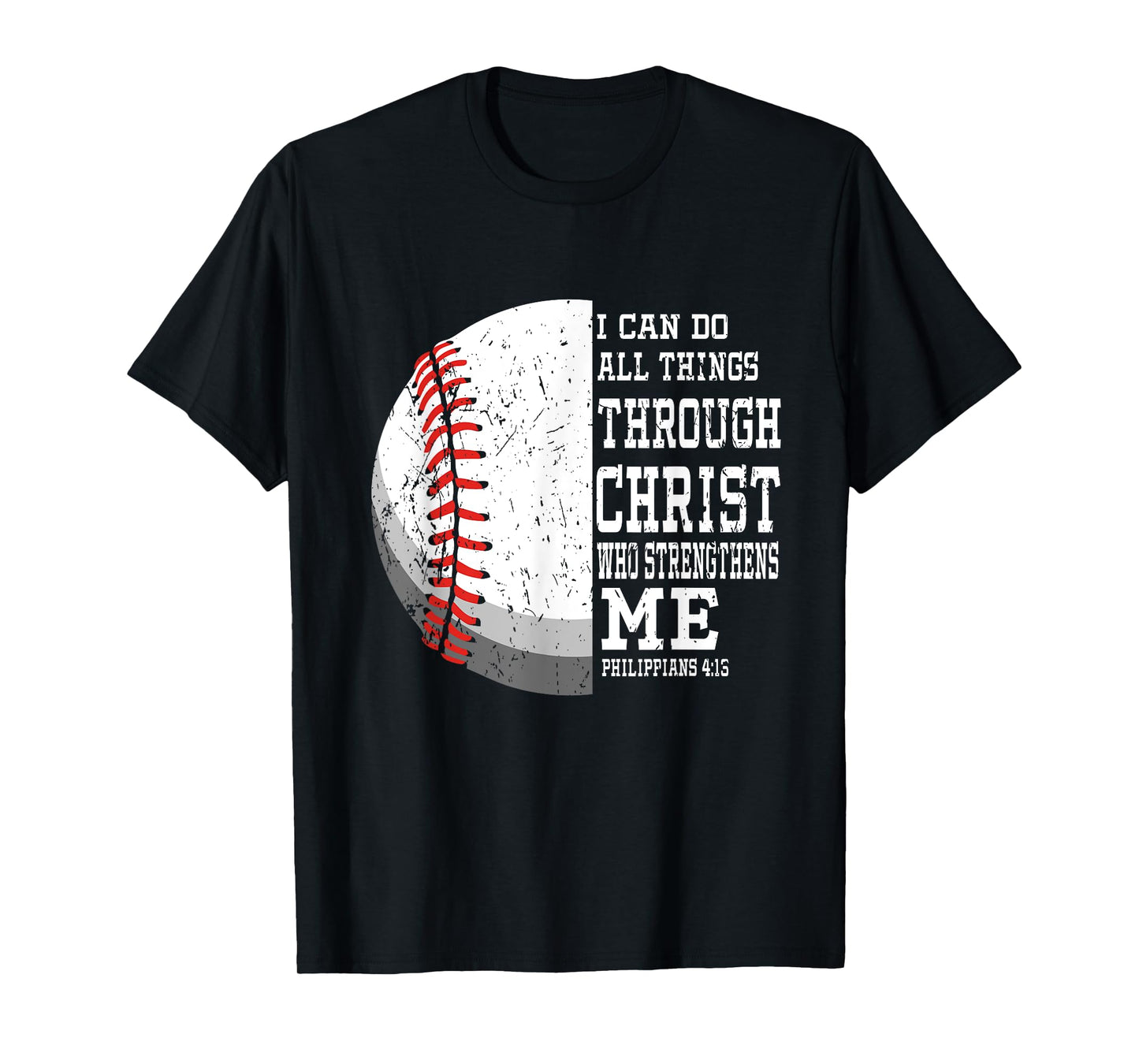 I can do all Things Through Christ - Religous Bible Baseball T-Shirt