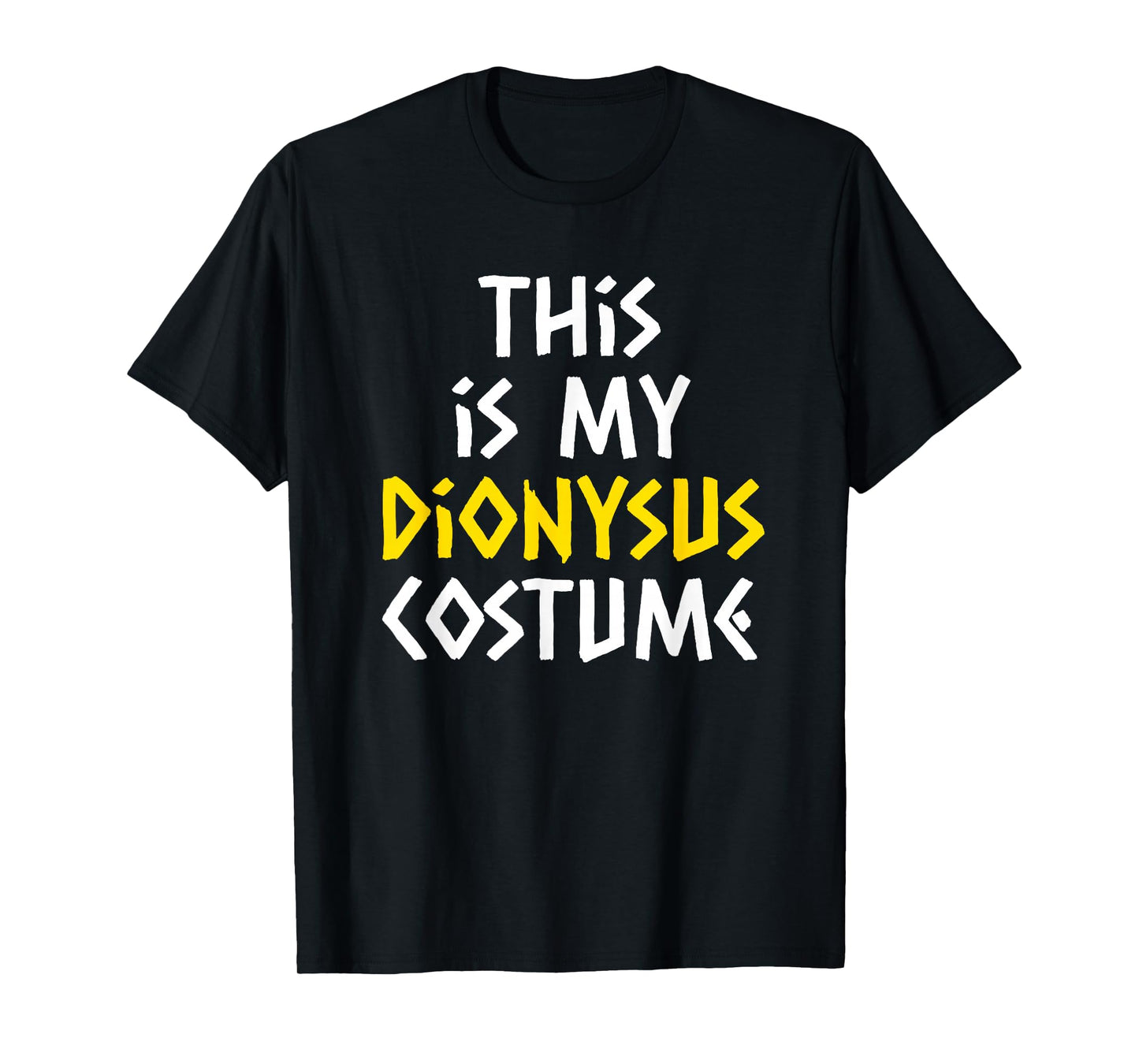 This Is My Dionysus Costume Halloween Lazy Greek Mythology T-Shirt