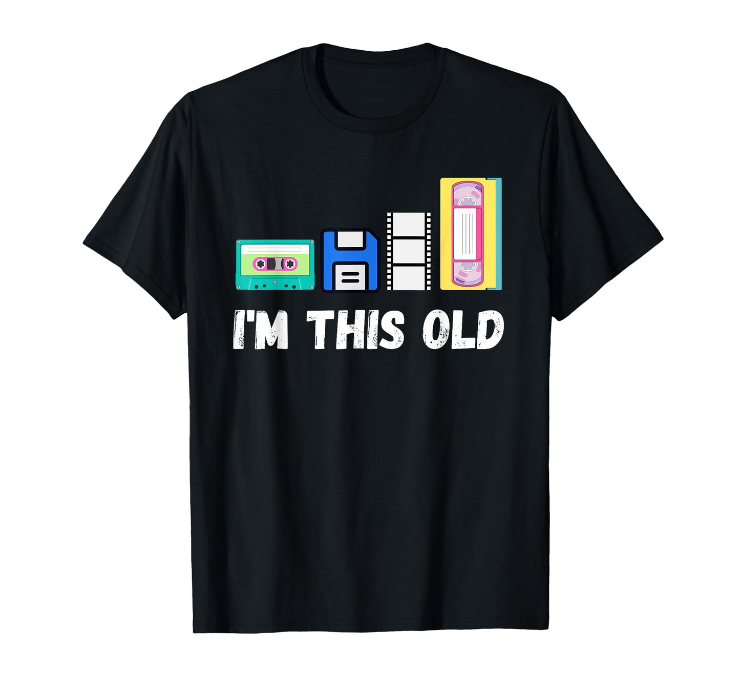 Funny I'm this old 1980s cassette VHS floppy disk retro tech T-Shirt